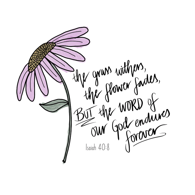 "The WORD of our God endures forever"