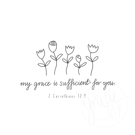 "My grace is sufficient for you"