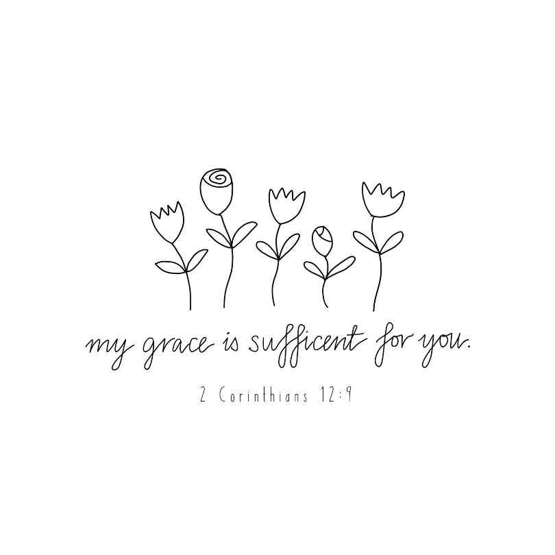 "My grace is sufficient for you"