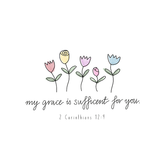 "My grace is sufficient for you"