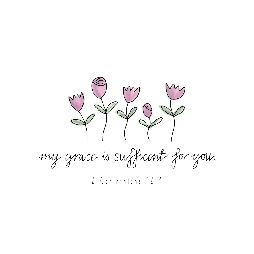 "My grace is sufficient for you"