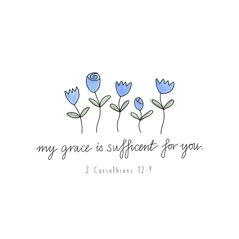 "My grace is sufficient for you"
