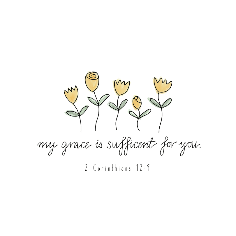 "My grace is sufficient for you"